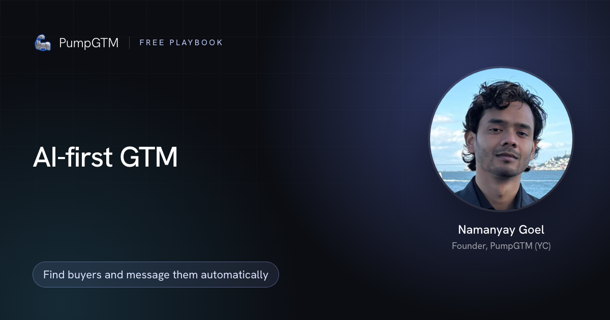 AI-first GTM: How to find buyers and message them automatically